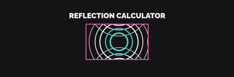 Featured image of post Reflection Calculator: Minh họa phản xạ của âm thanh để chọn vị trí tối ưu hiệu quả của Acoustic Panel